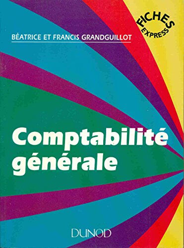 Comptabilité générale Béatrice Grandguillot, Francis Grandguillot Dunod