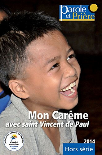 Mon carême avec saint Vincent de Paul 2014  guillaume d'alançon Artège