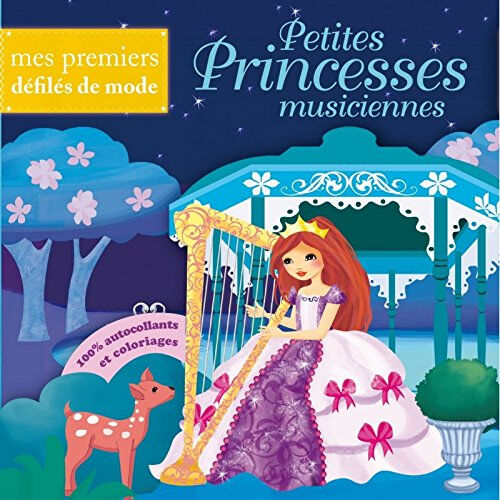 Petites princesses musiciennes Laure Phelipon Deux coqs d'or