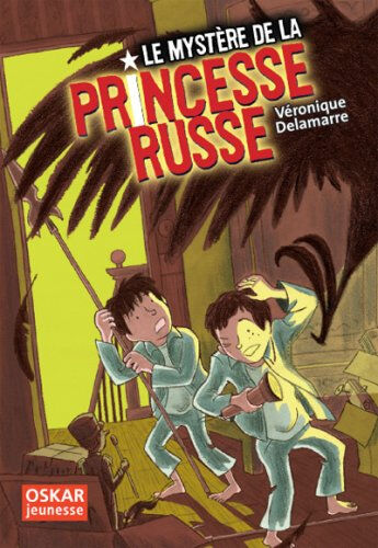 Le mystère de la princesse russe Véronique Delamarre Bellégo Oskar jeunesse