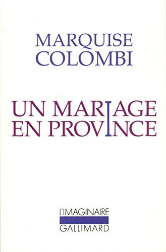 Un mariage en province Marchesa Colombi Gallimard