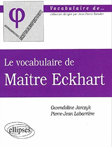 Le vocabulaire de Maître Eckhart Gwendoline Jarczyk, Pierre-Jean Labarrière Ellipses