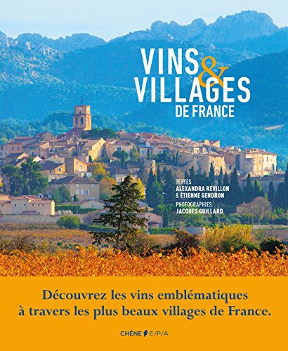 Vins & villages de France  réveillon alexandra, gendron Étienne Chêne