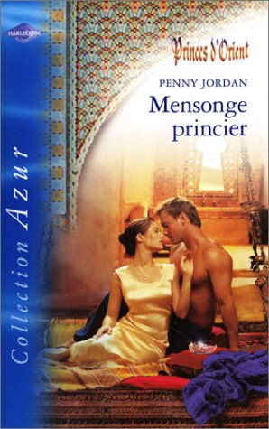 Mensonge princier Penny Jordan Harlequin