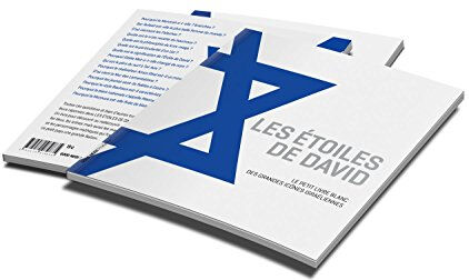 Les étoiles de David : le petit livre blanc des grandes icônes israéliennes Xavier Casile Good Heidi production