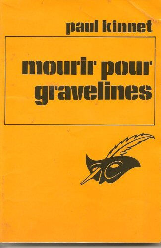 mourir pour gravelines : une enquête du commissaire furnel (le masque) paul kinnet librairie des champs-Élysées