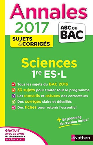 Sciences, 1re ES, L : annales 2017 Françoise Saint-Pierre, Nicolas Coppens, Elisa Cazenille Nathan