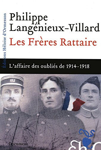 Les frères Rattaire Philippe Langenieux-Villard Ed. Héloïse d'Ormesson