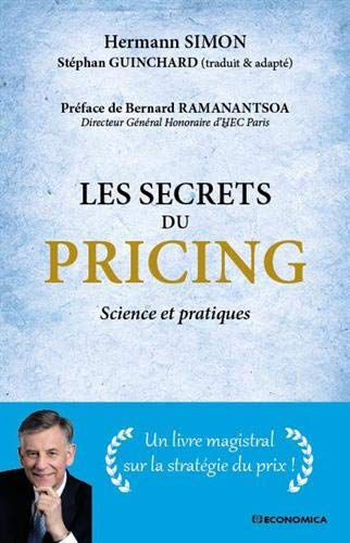 Les secrets du pricing : science et pratiques Hermann Simon Economica