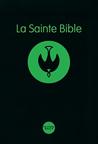 La sainte Bible : nouvelle version Segond révisée dite La Colombe  société biblique française Bibli'O