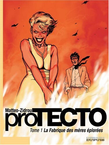 Protecto. Vol. 1. La fabrique des mères éplorées Matteo, Zidrou Dupuis