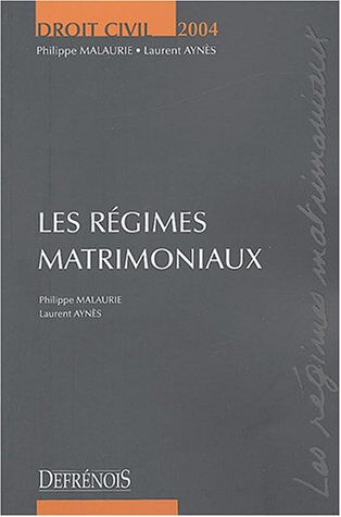 les régimes matrimoniaux malaurie, philippe répertoire defrénois