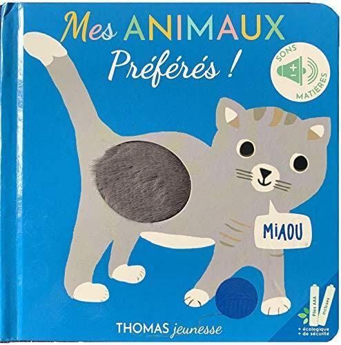 Mes animaux préférés ! Elena Brusi Thomas jeunesse