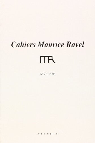 Cahiers Maurice Ravel, n° 11  michel delahaye Séguier