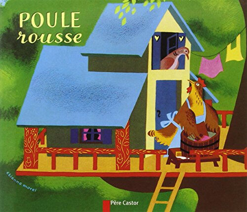 Poule rousse Lida, Etienne Morel Père Castor-Flammarion