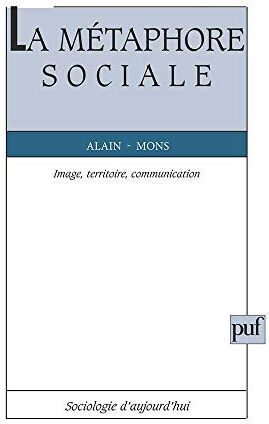 La Métaphore sociale Alain Mons PUF