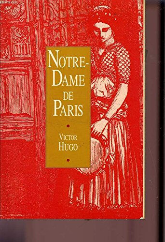 Notre-Dame de Paris Victor Hugo Rouge et or