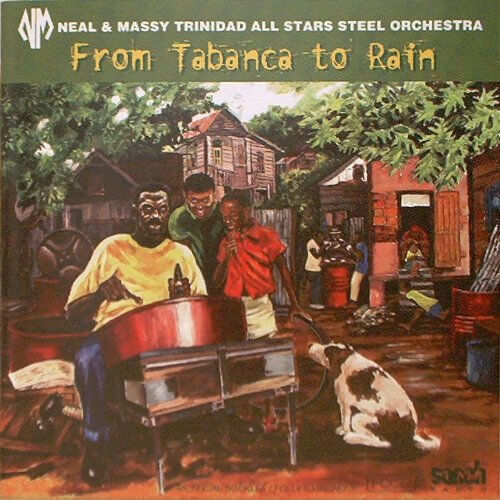 from tabanca to rain neal & massy trinidad all stars steel orchestra