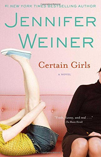 certain girls: a novel jennifer weiner washington square press