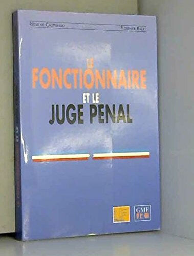 le fonctionnaire et le juge penal castelnau rault papyrus