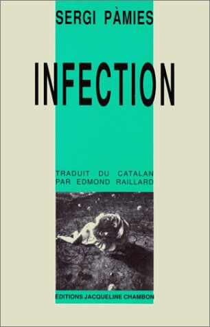 Infection Sergi Pàmies J. Chambon