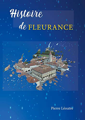 Histoire de Fleurance  pierre léoutre Books on Demand