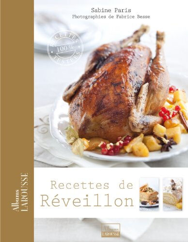 Recettes de réveillon Sabine Paris Larousse