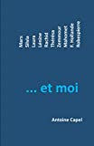 ... et moi  antoine capel Independently published