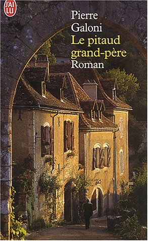 Le pitaud grand-père Pierre Galoni J'ai lu