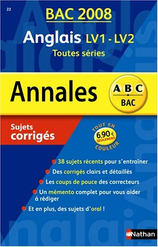 Anglais LV1-LV2 toutes séries : sujets corrigés, bac 2008 Sylvie Léger, Virginie Plessis Nathan