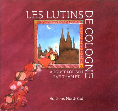 Les lutins de Cologne August Kopisch Nord-Sud