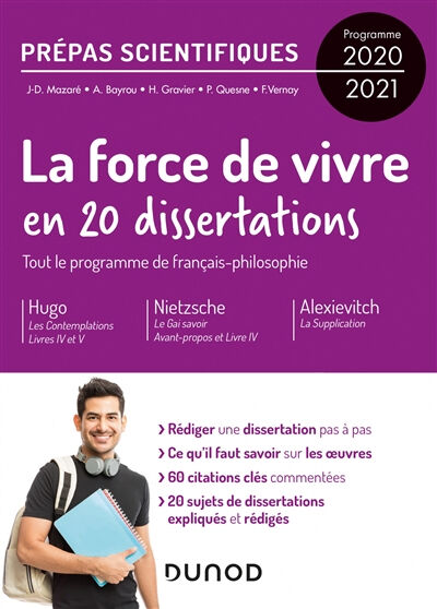 La force de vivre en 20 dissertations : Hugo, Les contemplations, livres IV et V  Nietzsche, Le gai  jean-damien mazaré, andré bayrou, hélène gravier, philippe quesne Dunod