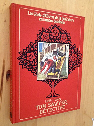 Tom Sawyer, détective  mark twain, francine mancini Edito Services SA