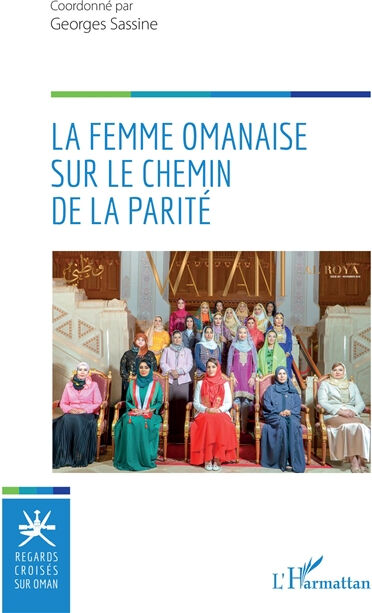 La femme omanaise sur le chemin de la parité  georges sassine L'Harmattan