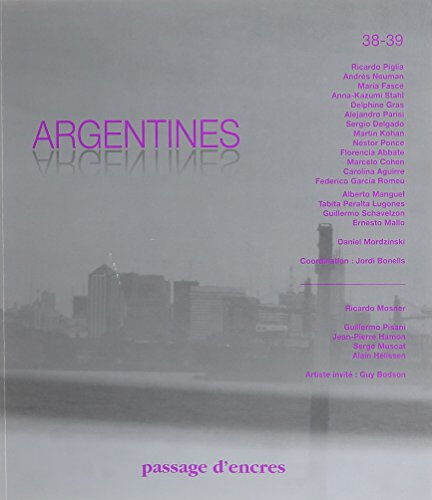 Passage d'encres, n° 38-39. Argentines collectif Passage d'encres