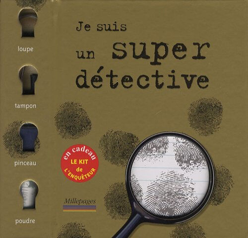 Je suis un super détective Moira Butterfield Millepages