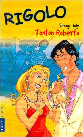 Tonton Roberto Fanny Joly Pocket jeunesse