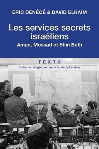 les services secrets israéliens denece / elkaim tallandier