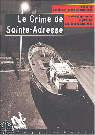 Le crime de Saint-Adresse Didier Daeninckx Terre de brume