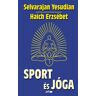 Lazi Könyvkiadó Selvarajan Yesudian - Sport és jóga