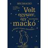 Móra Könyvkiadó Jane Riordan - Micimackó - Volt egyszer egy mackó