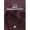 Adamo Books Kft. Rose Woods - Eleve elrendeltetett