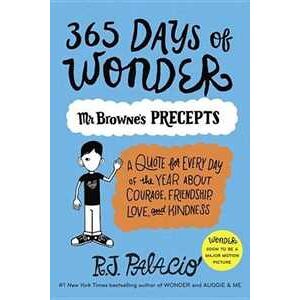 R. J. Palacio 365 Days Of Wonder: Mr. Browne's Precepts