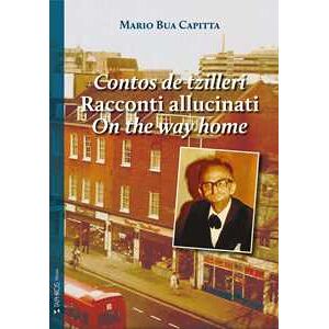 Mario Bua Capitta Contos De Tzilleri-racconti Allucinati-on The Way Home