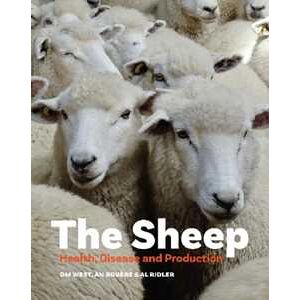 Dave West;neil Bruere;anne Ridler The Sheep: Health, Disease And Production