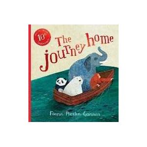 Frann Preston-gannon The Journey Home: 10th Anniversary Edition