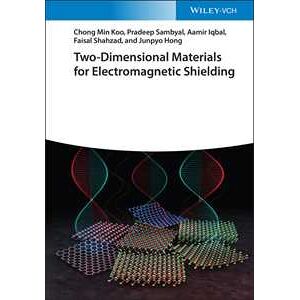 Chong Min Koo;pradeep Sambyal;aamir Iqbal Two-dimensional Materials For Electromagnetic Shielding