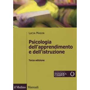 Lucia Mason Psicologia Dell'apprendimento E Dell'istruzione