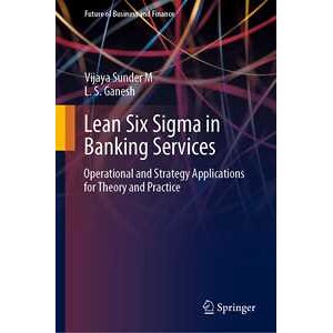 Lean Six Sigma In Banking Services