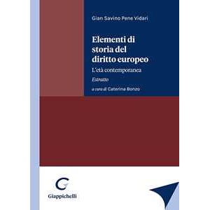 Gian Savino Pene Vidari Elementi Di Storia Del Diritto Europeo. L'età Contemporanea. Estratto